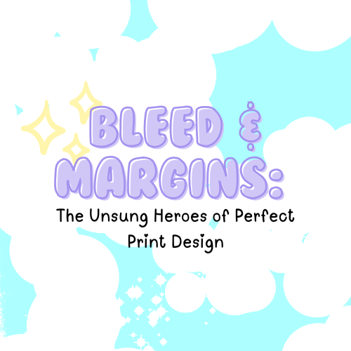 Bleed & Margins: The Unsung Heroes of Perfect Print Design