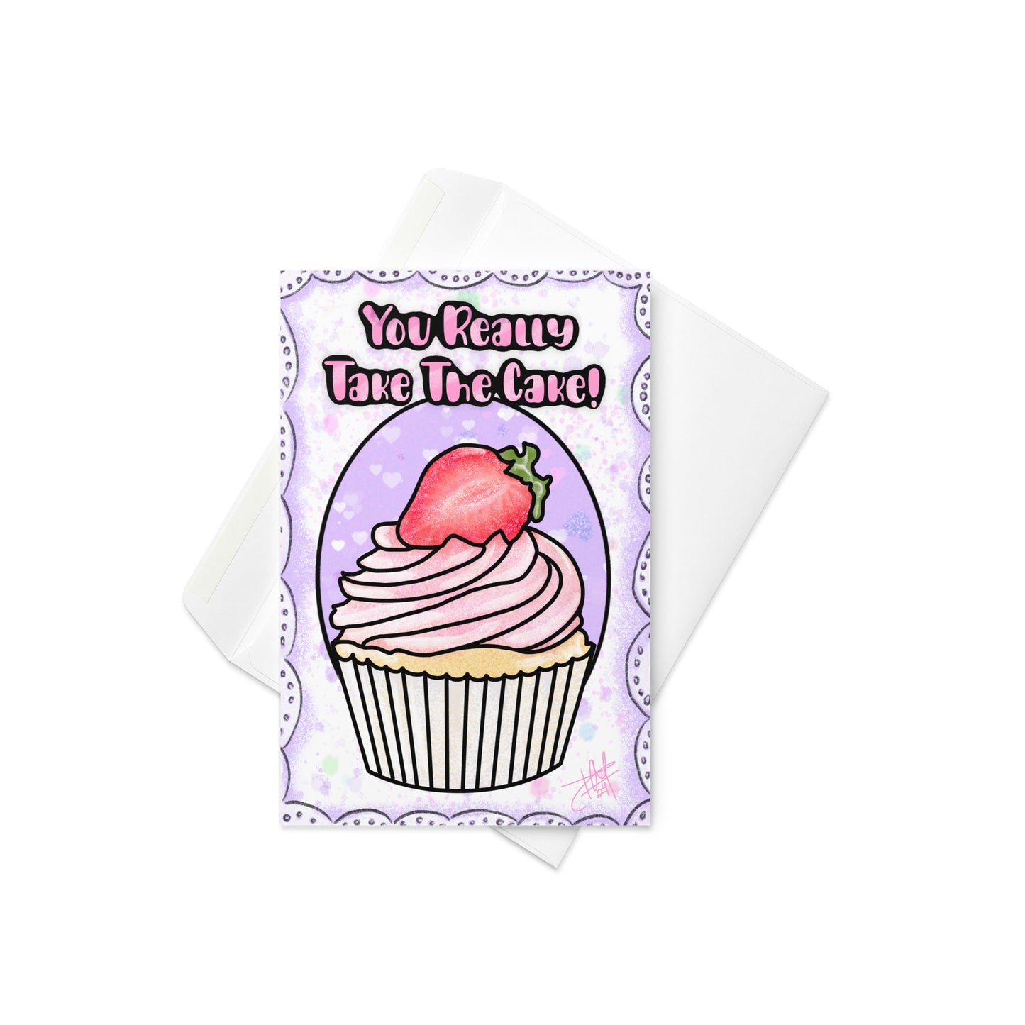 You Really Take  The Cake Greeting Card