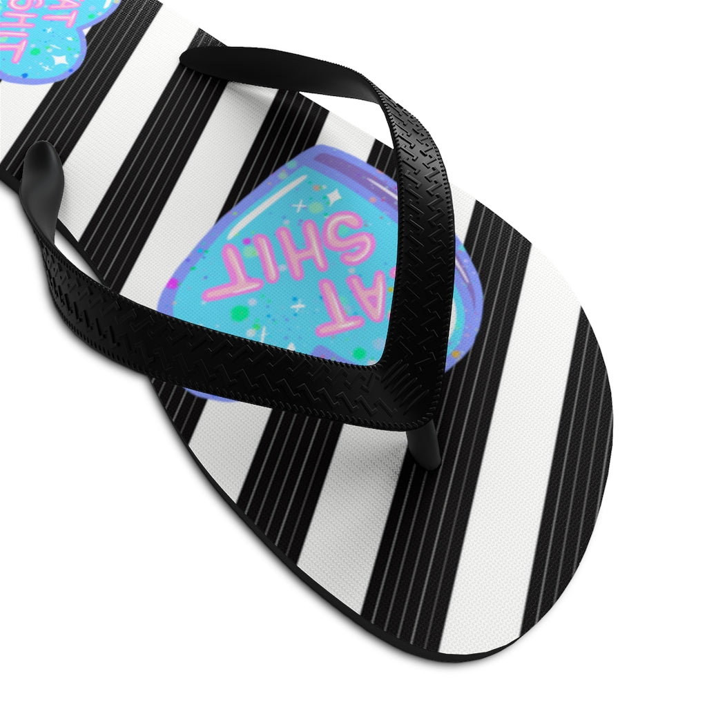 Sour Tarts Eat Sh*t Unisex Flip-Flops
