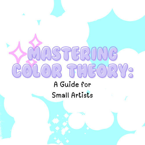 Mastering Color Theory: A Guide for Small Artists!