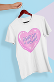 MEH! T-Shirt