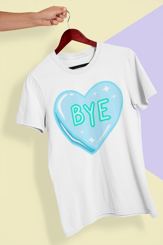 BYE! T-Shirt