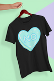 NO! T-Shirt